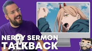 Nerdy Pastor Discusses the anime Chainsaw Man | Nerdy Sermon Talkback