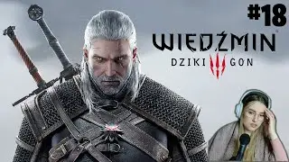 Geralt umiera po raz trzeci, czwarty… i dziesiąty | Wiedźmin 3: Dziki Gon [#18]