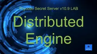 20. Распределенный движок &mdash; Thycotic Secret Server v10.9 Lab