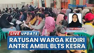 Terima Rp900 Ribu, Warga Kediri Rela Antre Berjam-jam Demi BLTS Kesra, Bantuan yang Dinanti-nanti