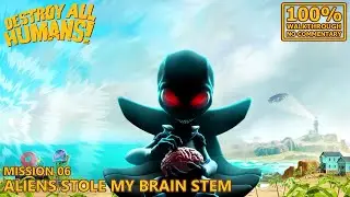 [Destroy All Humans! Remake] 100% Walkthrough | 9.Mission 06: Aliens Stole My Brain Stem