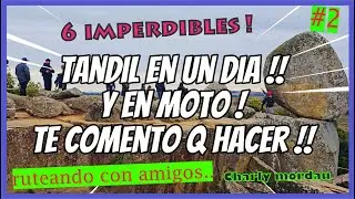 🔥​6 cosas que no te podes perder en TANDIL #viajoenmoto Charly Mordau