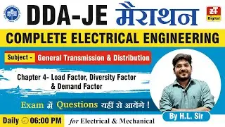 Load Factor, Diversity Factor & Demand Factor | DDA JE Marathon Classes | Electrical & Mechanical