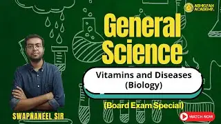 Vitamins and Diseases | General Science (Biology) | Board Exam Special