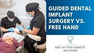 Guided Dental Implant Surgery vs Free Hand