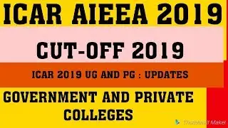 ICAR CUT-OFF OBC, GENERAL AND SC/ST 2019 GOVERNMENT COLLEGE