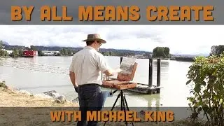 By All Means Create with Michael King