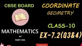 Chapter 7| COORDINATE GEOMETRY|EX-7.2| CLASS - 10 |NEW NCERT | CBSE | @mathsbyrubyjha