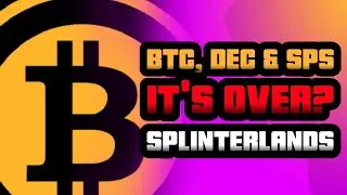 Bitcoin DEAD? What about SPS & DEC? | Splinterlands