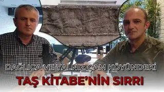 Dağlıca ve Yanlız Çam Köyü Taş Kitabe  #taşkitabe #dağlıcaköyü #yanlızçamköyü