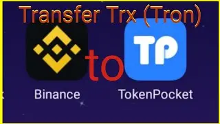 Binance to Tokenpocket Transfer trx Tron