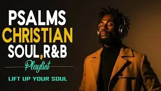 Faithful Rest Gospel R&B Worship Music for Prayer, Healing & Quiet Strength