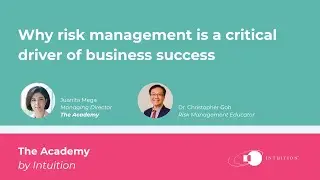 Why risk management is a critical driver of business success