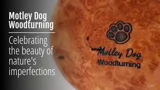 Motley Dog Woodturning