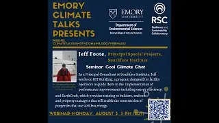 Emory Climate Talks - Jeff Foote, Senior Consultant at Southface Institute