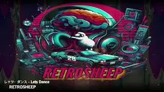 レッツ・ダンス   Lets Dance | Retrosheep