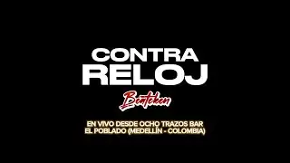 CONTRA RELOJ | Beatcken (EN VIVO)