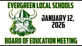 Evergreen Board Meeting - January 11, 2026