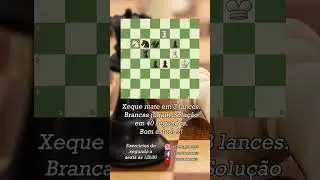 MATE NO MINUTO 194 #chess #xadrez #checkmate #t&aacute;tica #aprenderxadrez #chesspuzzle