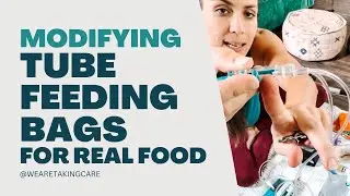 Modifying Tube Feeding Bags for thicker feeds
