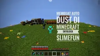 Membuat Auto dust di Minecraft Skyblock Slimefun series #3