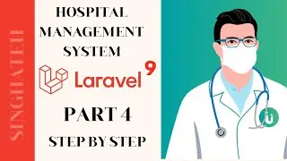 Laravel 9 Hospital Management System Part 4 | Step by step | with Source Code