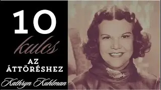 Kathryn Kuhlman - 10 kulcs az áttöréshez - MAGYARUL || JAVÍTOTT KÉPMINŐSÉG! ||