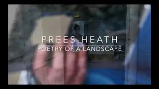 Prees Heath _ Poetry of a Landscape/ 1