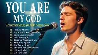 You Are My God | Peaceful Worship Songs to Feel God’s Nearness, Comfort, and Gentle Love