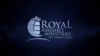 Royal Assembly Ministries Int'l 01