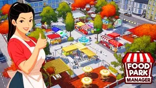 The Coziest Tycoon Simulation Ever!  | Food Park Manager &ndash; PC Gameplay