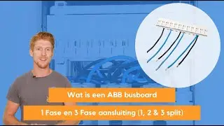 Wat is een ABB Busboard en hoe werkt het? - 1 fase of 3 fase aansluiting - 1, 2 of 3 split?