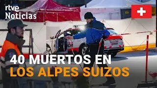 TRAGEDIA EN SUIZA | DECENAS de MUERTOS tras la EXPLOSIÓN en un BAR de una ESTACIÓN de ESQUÍ ALPINA