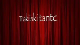 Trakiiski Tantc/Тракийски танц