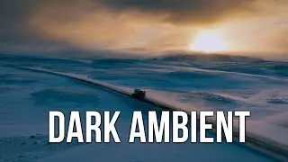 Dark Ambient Soundtrack | Dark Tension Music | Cinematic Dark Tension Music