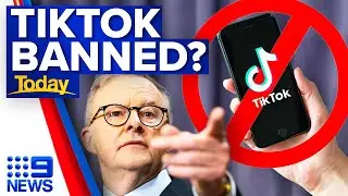 Prime Minister Anthony Albanese bans TikTok app on government phones | 9 News Australia