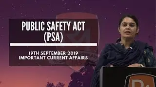 Public Safety Act (PSA) | Daily Current Affairs | 19 September 2019