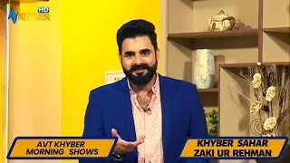 Morning Show | Khyber Sahar  | | Zaki ur Rehman | Social Media | Avt Khyber
