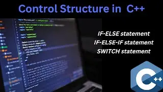 control statement in c++| switch statement in c++| if else statement in c++