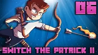 SWITCH THE PATRICK II #06 : JE SWITCH ! MAIS AVEC QUI ?