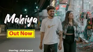 Mahiya ~ A Love Story | Alok & Janvi | New Hindi Love Song 2026 #love #lovesong #song 