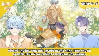 VỪA RỚT XUỐNG TRÁI ĐẤT, NGƯỜI NGOÀI HÀNH TINH NHỎ ĐÃ BỊ HIỂU LẦM LÀ FAN CUỒNG| TRUYỆN BL MỚI THÁNG 1