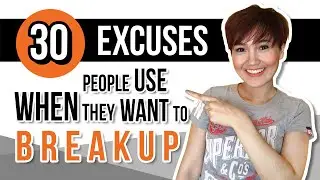 30 Excuses people use when they want to BREAKUP | Learn Thai with Shelby