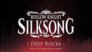 Silksong OST - Deep Docks