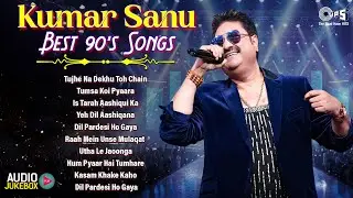 Kumar Sanu's Best 90's Songs | Tujhe Na Dekhu Toh Chain | Tumsa Koi Pyaara | Is Tarah Aashiqui Ka