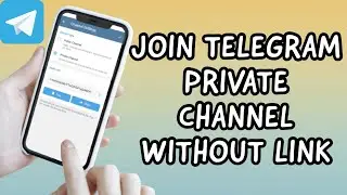 How To Join TELEGRAM Private Channel Without Invite Link (UPDATE)