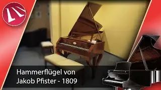 Ein Hammerfl&uuml;gel von Jakob Pfister aus dem Jahre 1809
