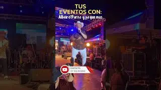 Separa tu fecha hoy mismo para tus eventos musicales con Albeiro Parra shows en vivo conciertos