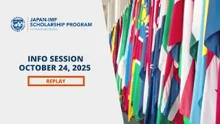 Japan IMF Scholarshp Program Info Session 2025 Replay