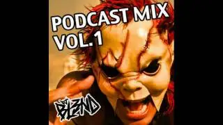 DJ BL3ND - Podcast Mix Vol.1